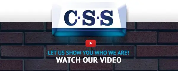 CSS logo against brick wall and text let us show you who we are, watch our video.