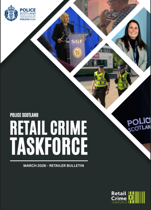 police scotland retail crime bulletin march 2026 - css fight against retail crime